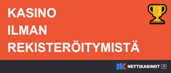 Nettikasino Ilman Rekisteröintiä Näin Pelaat Sujuvasti