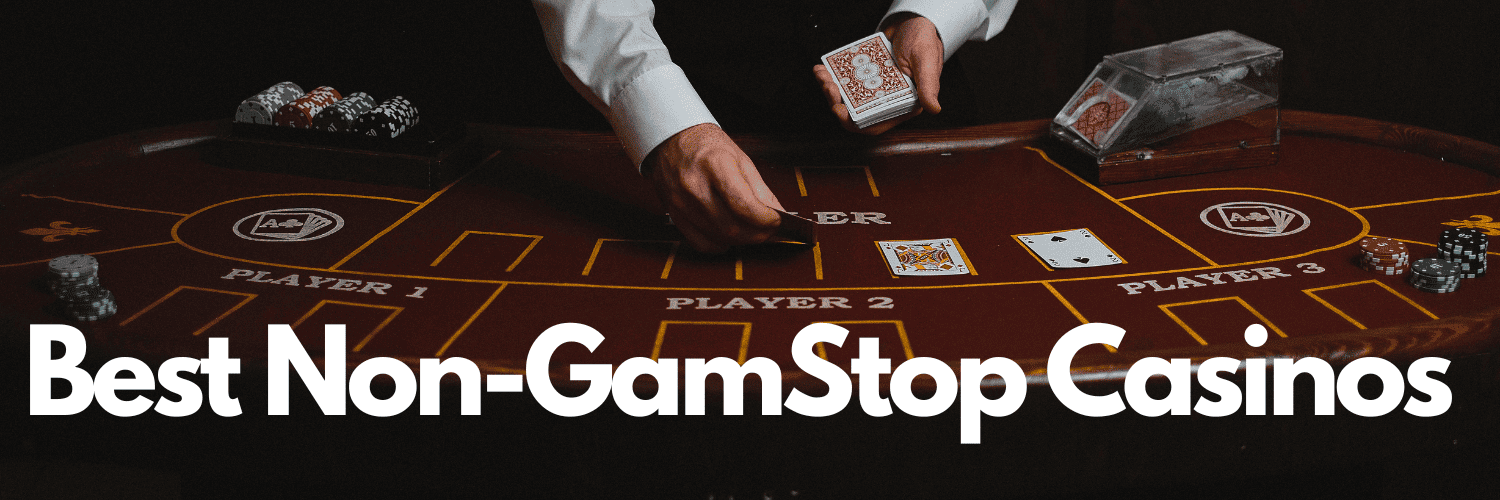 Top Sites That Don't Use GamStop Your Guide to Non-GamStop Online Casinos